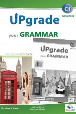 Upgrade Your Grammar CEFR C1 Self-study - Andrew Betsis, Lawrence Mamas