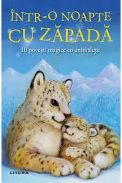 INTR-O NOAPTE CU ZAPADA. 10 povesti magice cu animalute