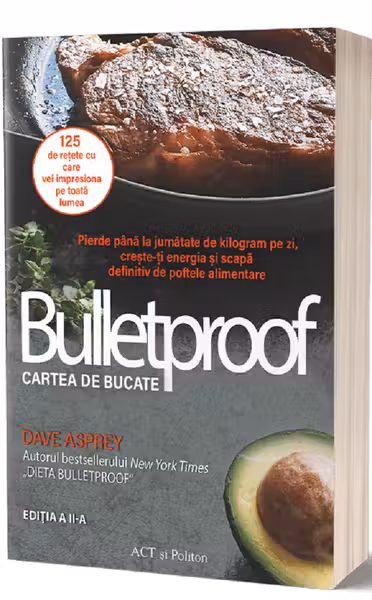 Bulletproof. Cartea de bucate
