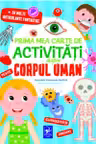 Prima mea carte de activitati despre corpul uman