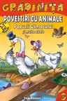 Povestiri cu animale: Papucii gansacului si multe altele
