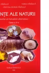 Stiinte ale naturii. Auxiliar al manualelor alternative - Clasa a IV-a