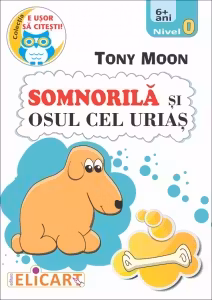 Somnorilă și osul cel uriaș. Nivel 0 (6+ ani)
