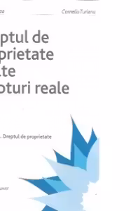 DREPTUL DE PROPRIETATE, vol. I: PATRIMONIUL. DREPTUL DE PROPRIETATE