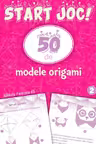 Start joc! 50 de modele origami Vol.2
