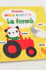 Primele mele cuvinte. La ferma