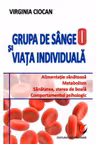 Grupa de sange 0 si viata individuala