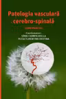 Patologia vasculara cerebro-spinala, curs practic - Carmen-Adella Sirbu, Florentina Cristina Plesa