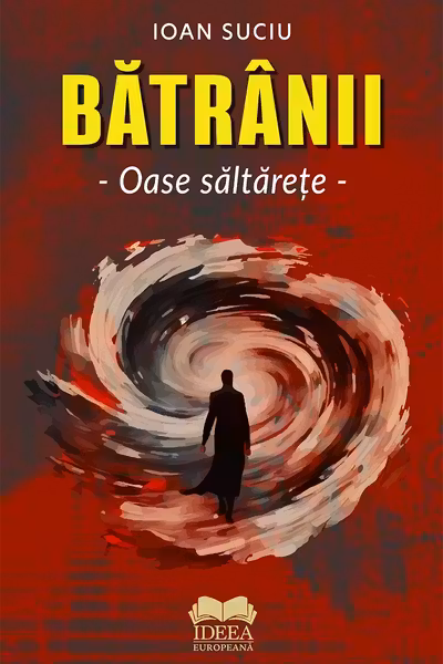 Bătrânii. Oase săltărețe