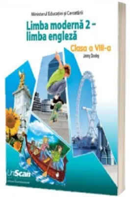 Manual Limba Moderna 2. Limba Engleza, clasa a 8-a