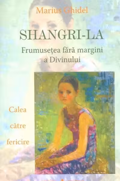 Shangri-La. Frumusețea fără margini a divinului