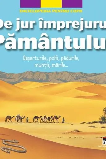 Enciclopedia pentru copii - De Jur Imprejurul Pamantului