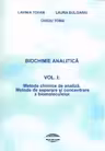 Biochimie analitica, Vol. I: Metode chimice de analiza. Metode de separare si concentrare a biomoleculelor