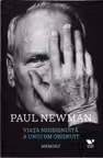 Viata neobisnuita a unui om obisnuit: Paul Newman. Memorii