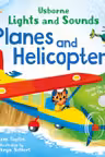 Lights and Sounds: Planes and Helicopters