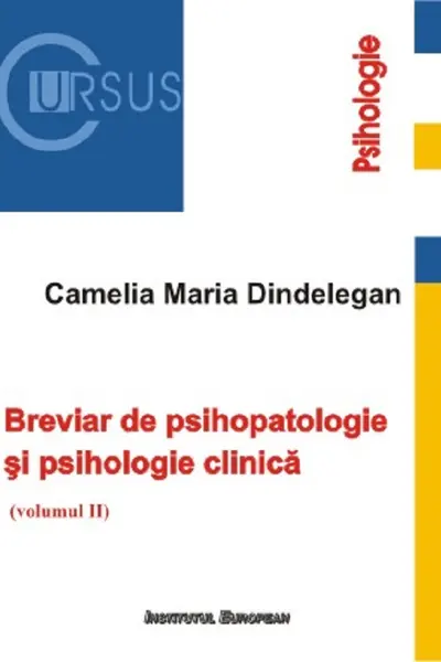 Breviar de psihopatologie și psihologie clinică Vol.2