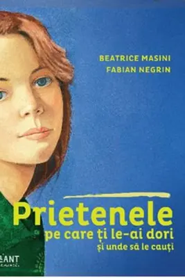 Prietenele pe care ti le-ai dori si unde sa le cauti