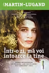 Intr-o zi ma voi intoarce la tine