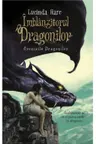 Imblanzitorul dragonilor. L.Hare
