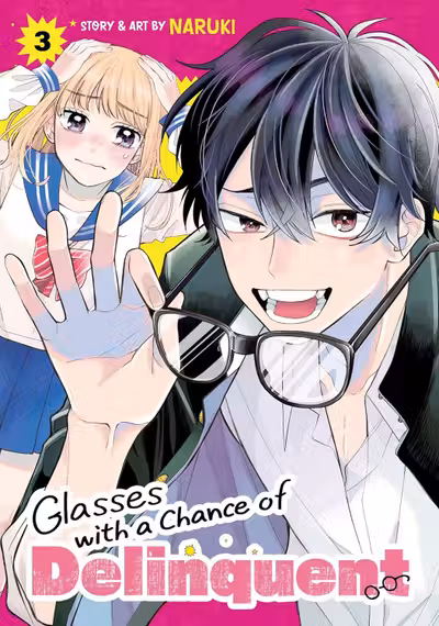 Glasses with a Chance of Delinquent - Volume 3