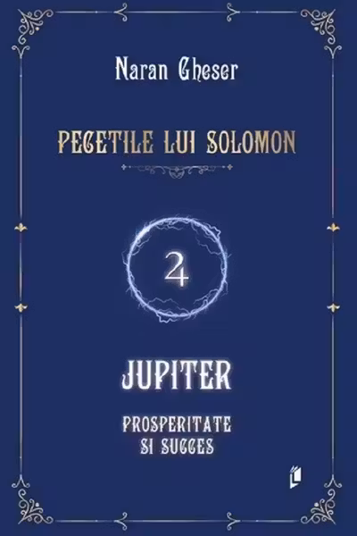 Pecetile lui Solomon: Jupiter - prosperitate si succes
