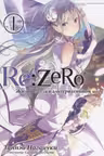 Re: Zero. Жизнь с нуля в альтернативном мире. Том 1