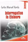 Interogatoriu la Elsinore - Interrogation in Elsinore