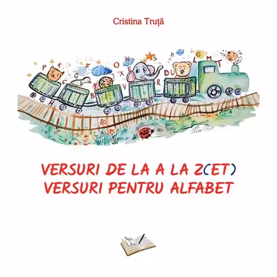 Versuri de la A la Z(ET). Versuri pentru alfabet