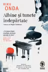 Albine si tunete indepartate