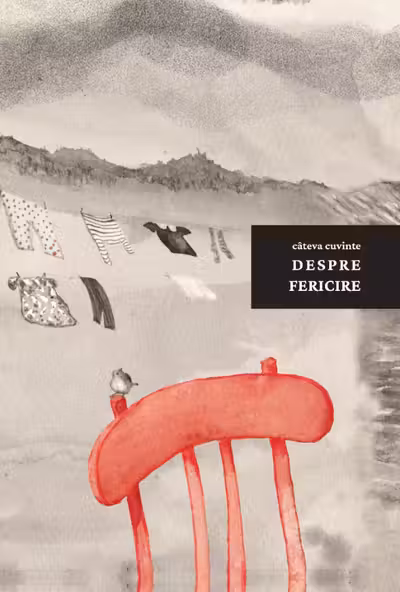 Cateva cuvinte despre Fericire
