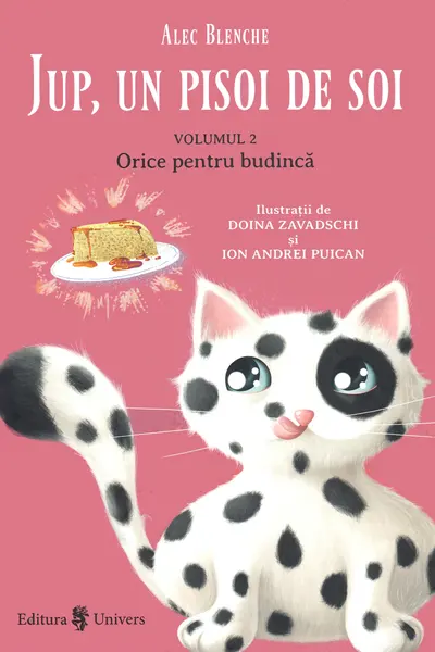 Jup, un pisoi de soi Vol.2: Orice pentru budincă