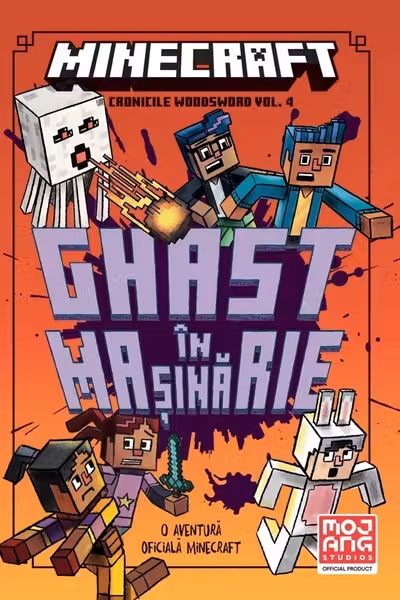 Minecraft: Ghast în mașinărie. Seria Cronicile Woodsword Vol.4