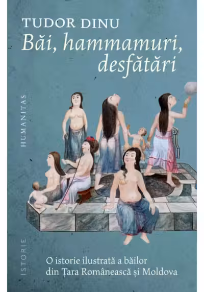 Băi, hammamuri, desfătări