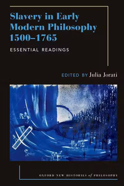Slavery in Early Modern Philosophy 1500-1765