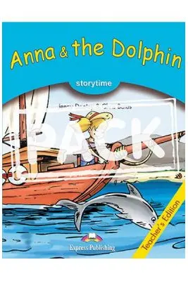 Anna and the Dolphin Manualul Profesorului cu cross-platform app - Jenny Dooley, Chris Bates