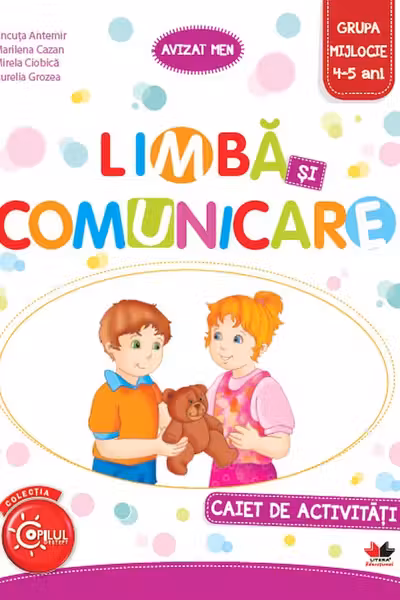 Limba si comunicare. Caiet de activitati. Grupa mijlocie 4-5 ani