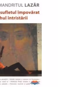 Către sufletul împovărat de duhul întristării