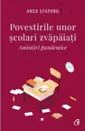 Povestirile unor scolari zvapaiati