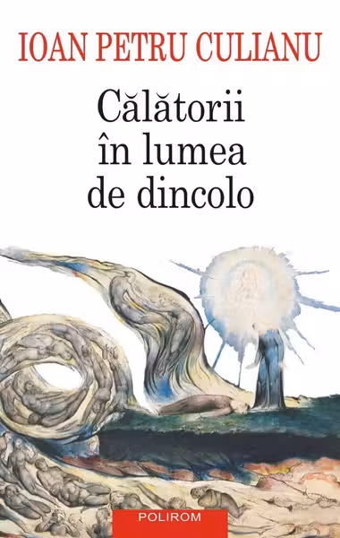 Calatorii in lumea de dincolo