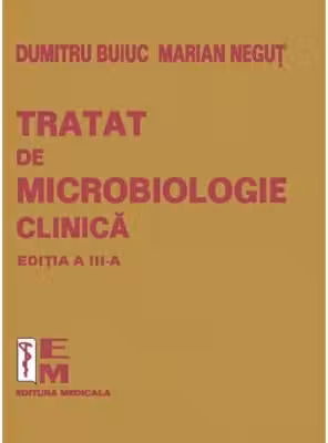 Tratat de microbiologie clinica. Editia a 3-a