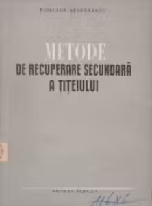 Metode de recuperare secundara a titeiului