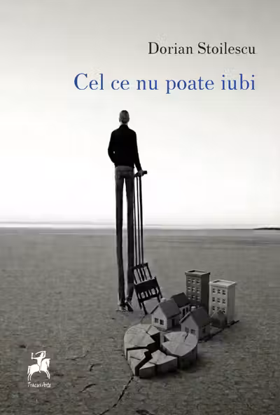 Cel ce nu poate iubi