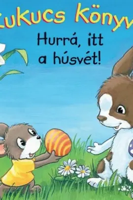 Hurra, itt a husvet!