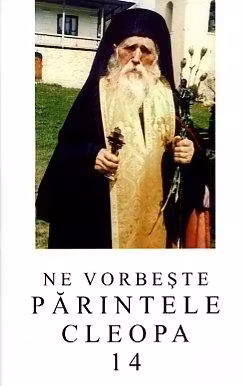 Ne vorbeste Parintele Cleopa 14