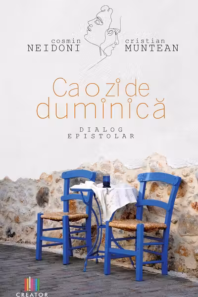 Ca o zi de duminica. Dialog epistolar