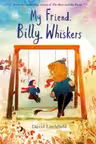 My Friend, Billy Whiskers