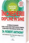 Secretele supreme ale increderii depline in sine