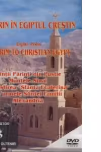 Pelerin in Egiptul crestin (DVD)