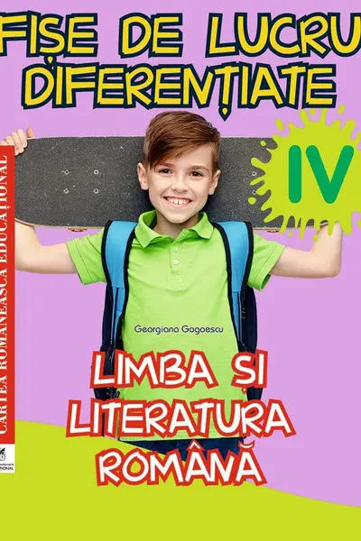 Limba română - Clasa 4 - Fișe de lucru diferențiate