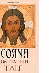 Icoana, lumina feței tale